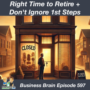 Right Time to Retire + Don't Ignore First Steps