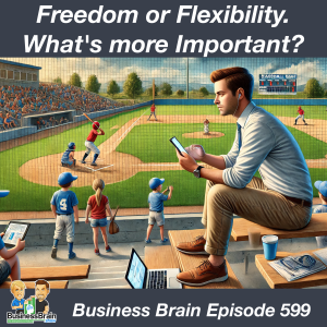 Freedom or Flexibility - What's more important?