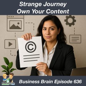 Business Brain – The Entrepreneurs’ Podcast