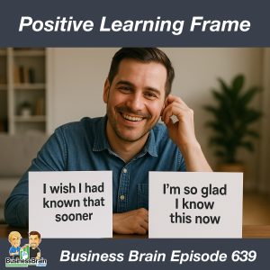 Business Brain – The Entrepreneurs’ Podcast