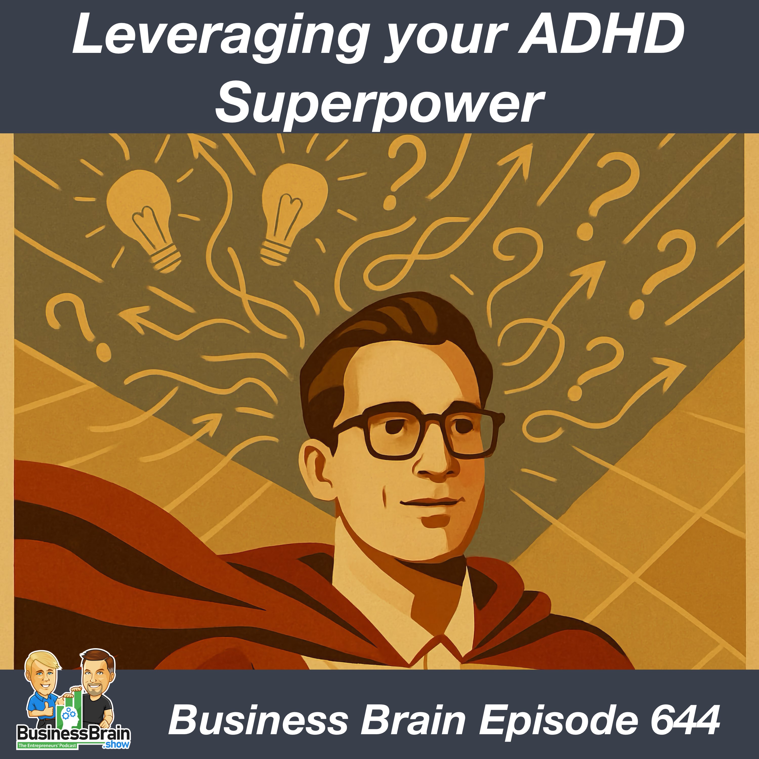 Business Brain – The Entrepreneurs’ Podcast