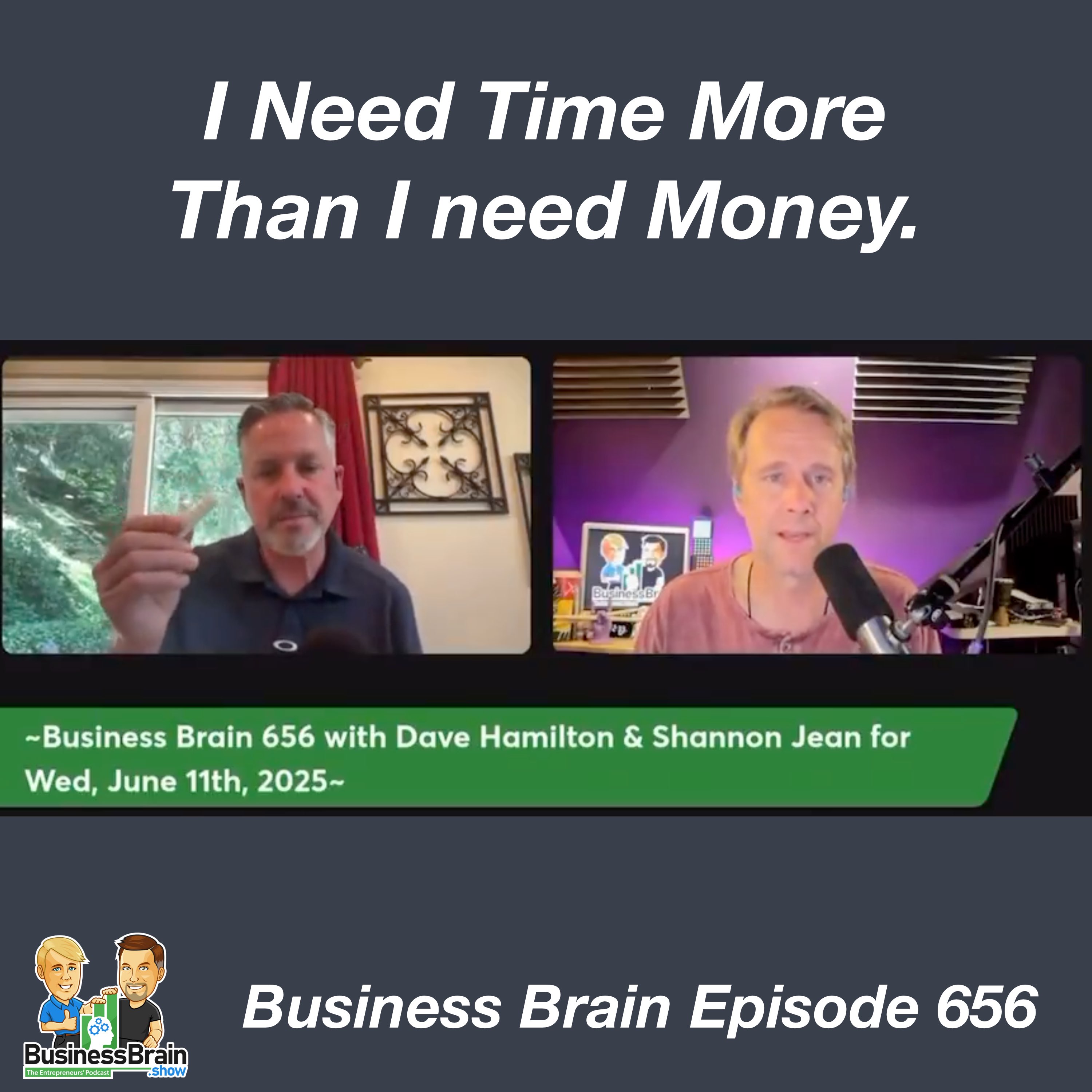 I Need Time More Than I Need Money