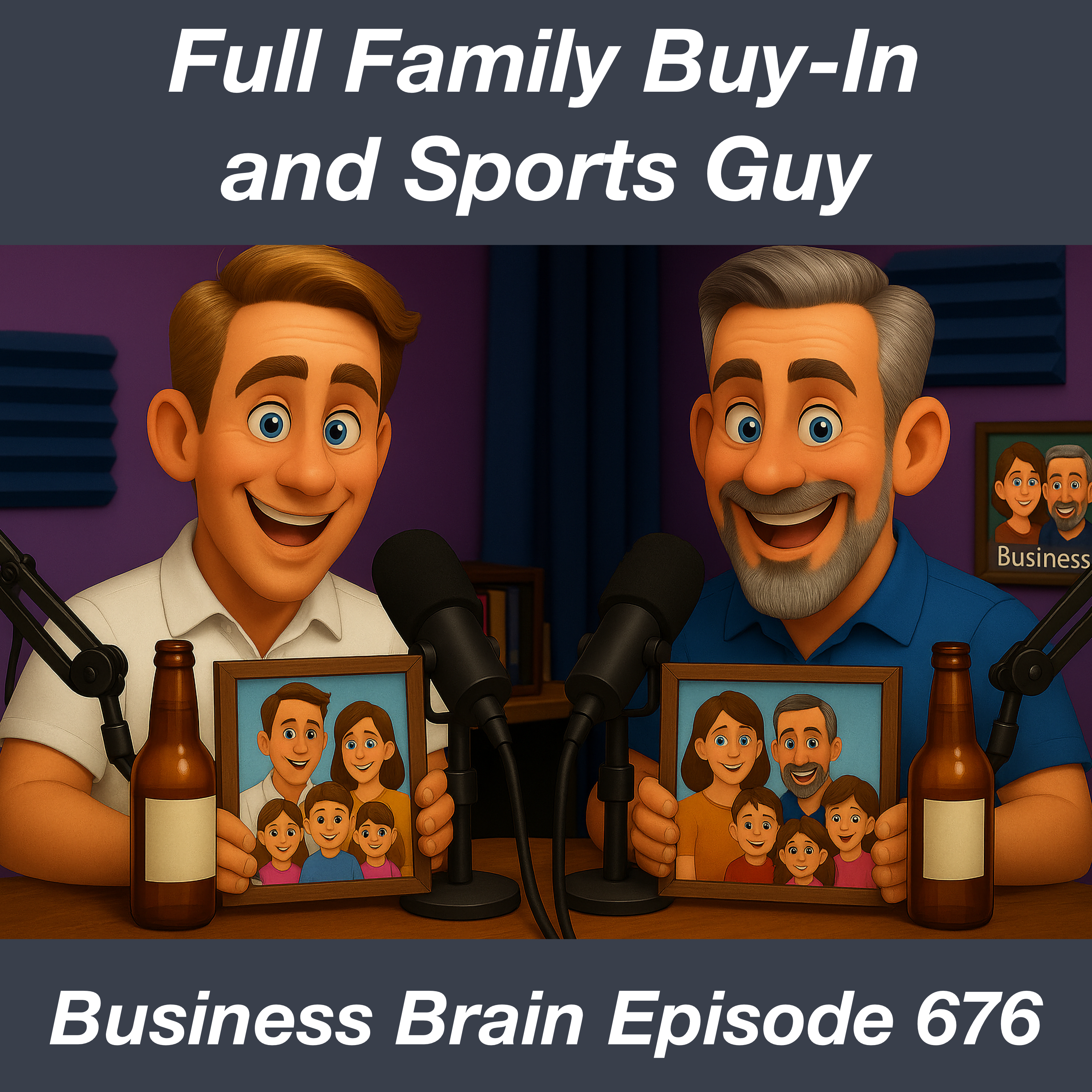 Full Family Buy-In and Sports Guy