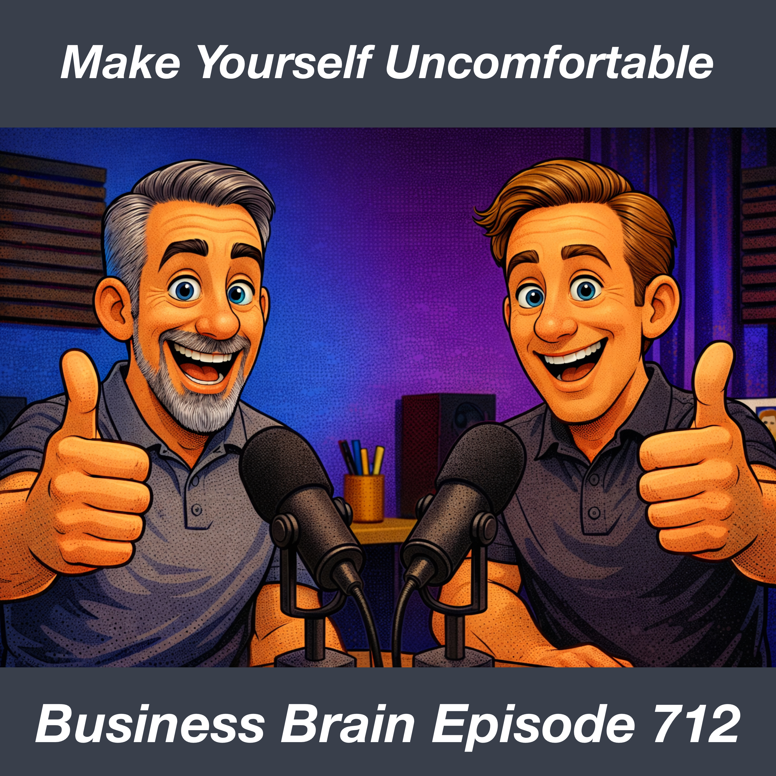 Make Yourself Uncomfortable