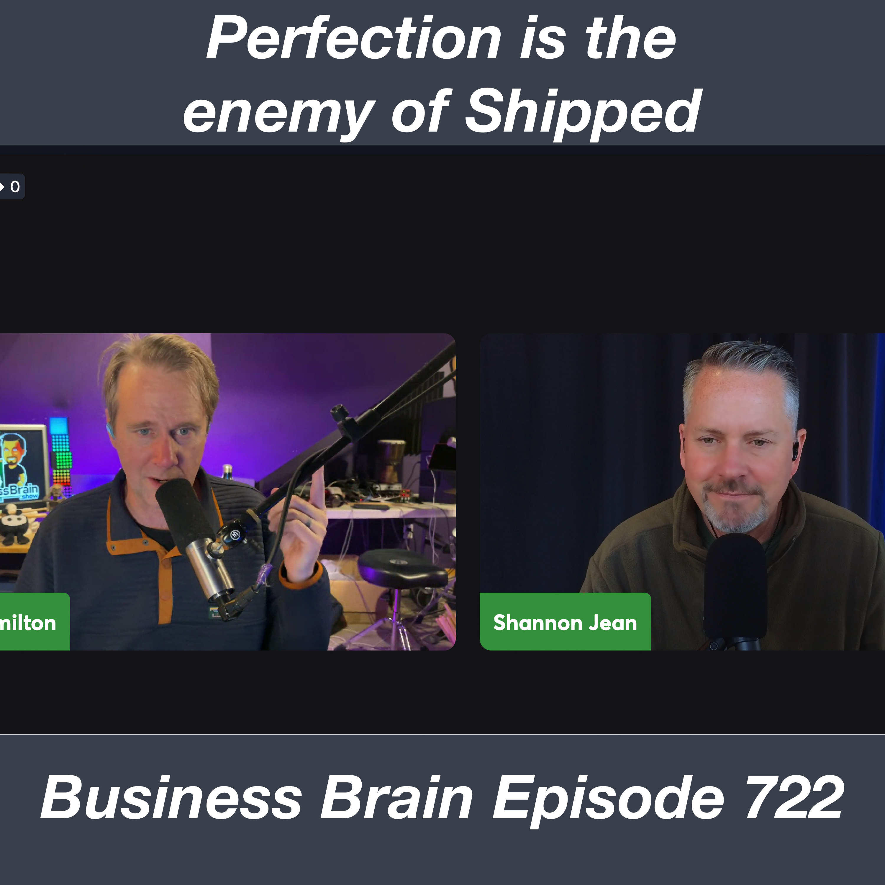 Perfection is the enemy of Shipped