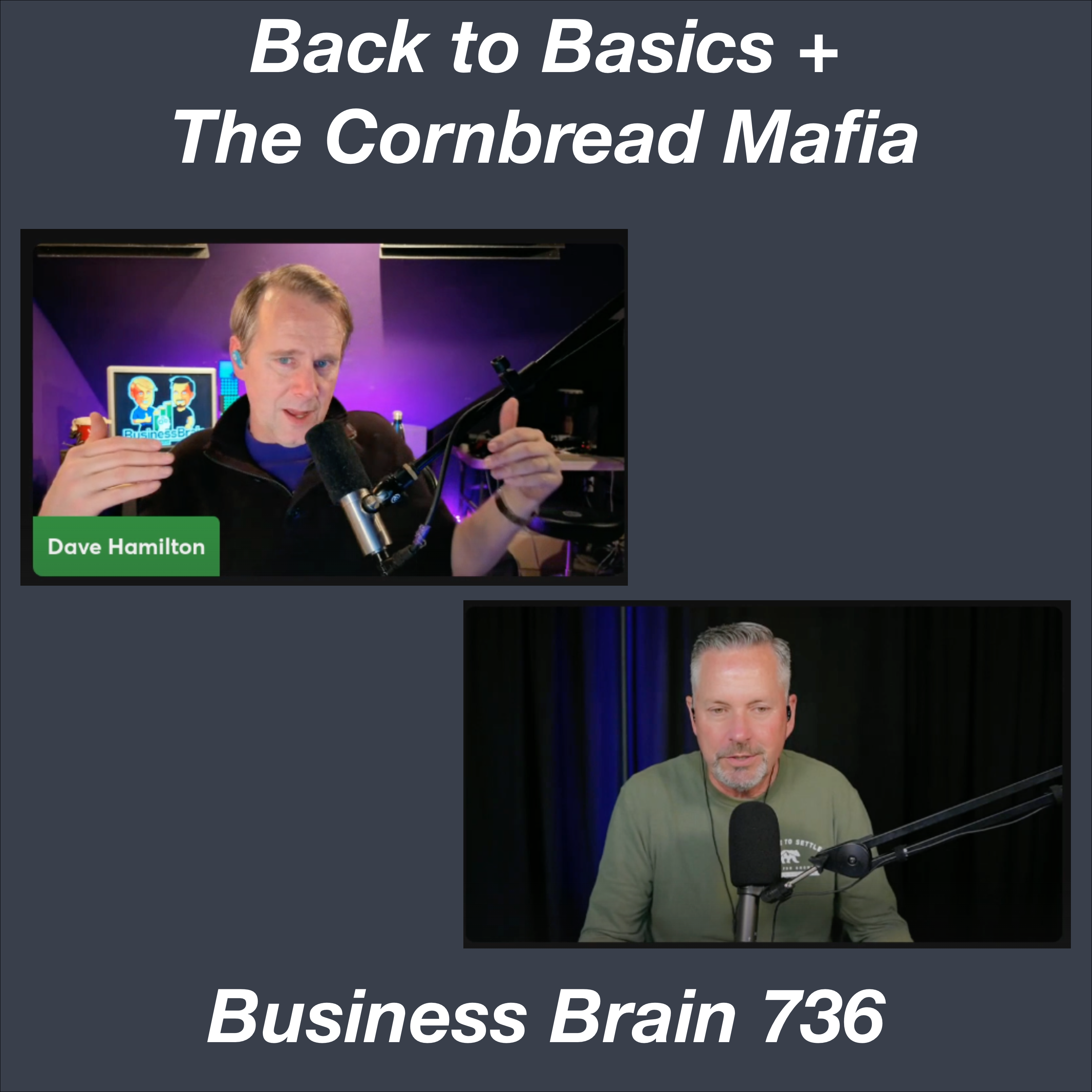 Back to Basics and the Cornbread Mafia