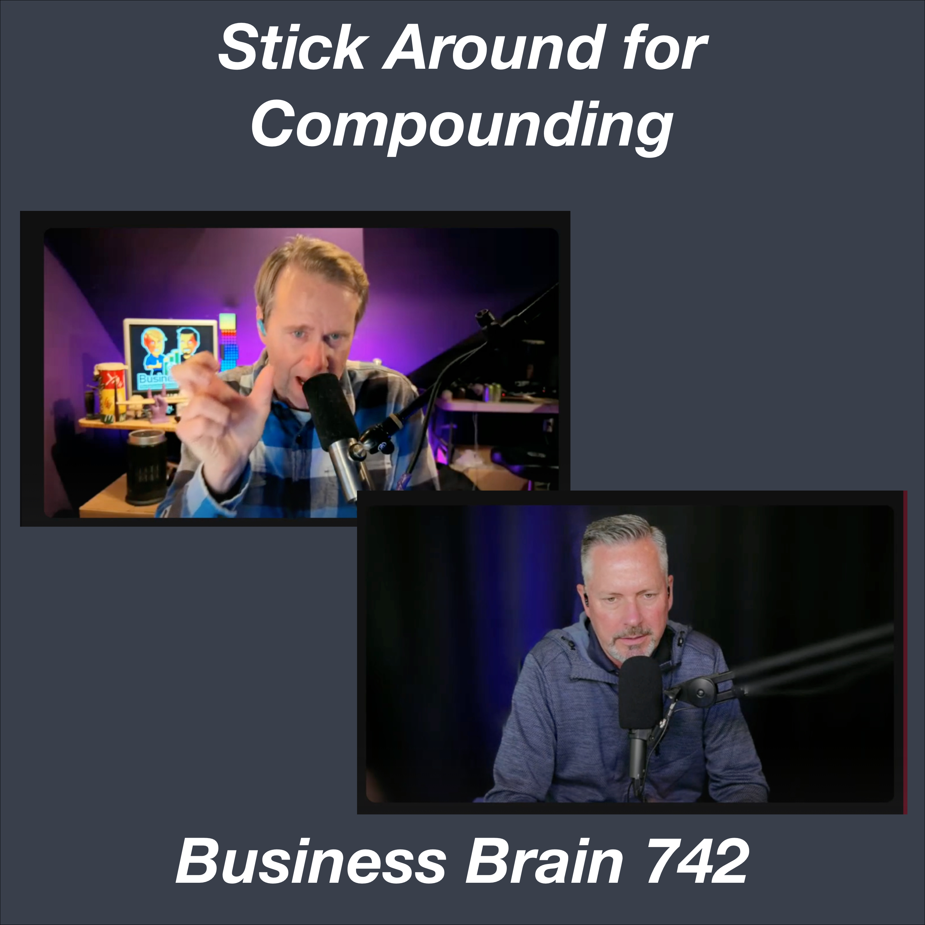Stick Around for Compounding episode artwork