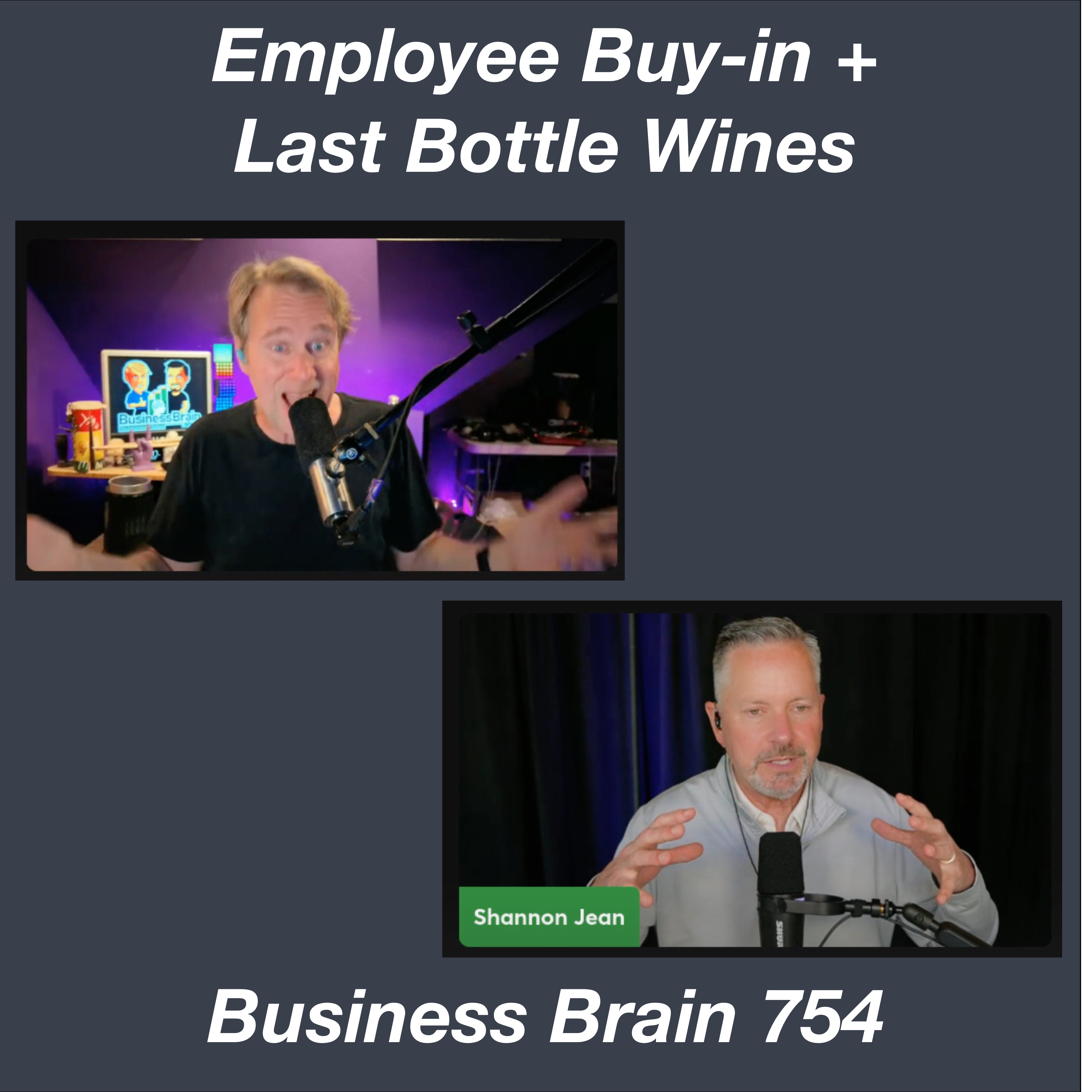 Employee Buy-in + Last Bottle Wines episode artwork