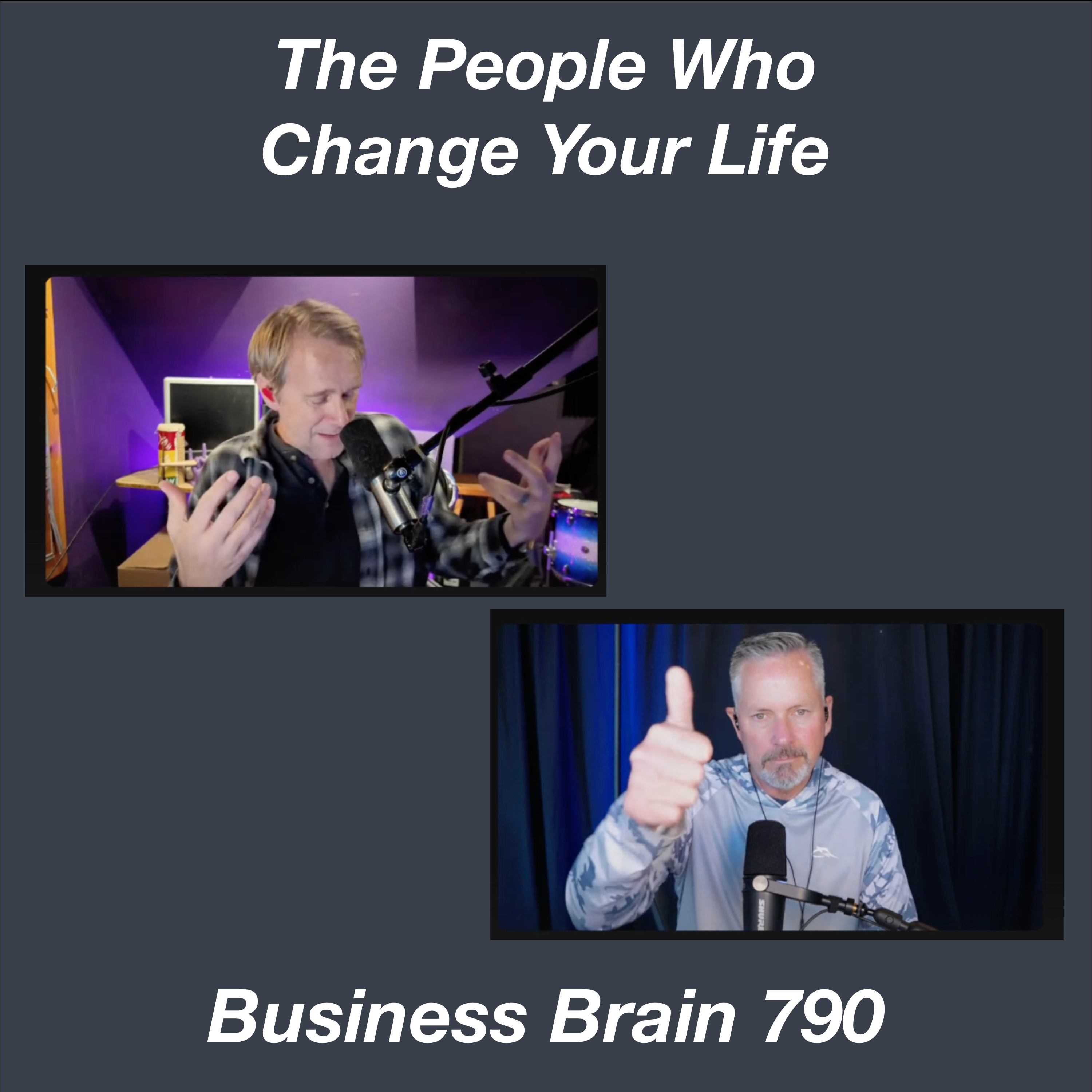 The People Who Change Your Life